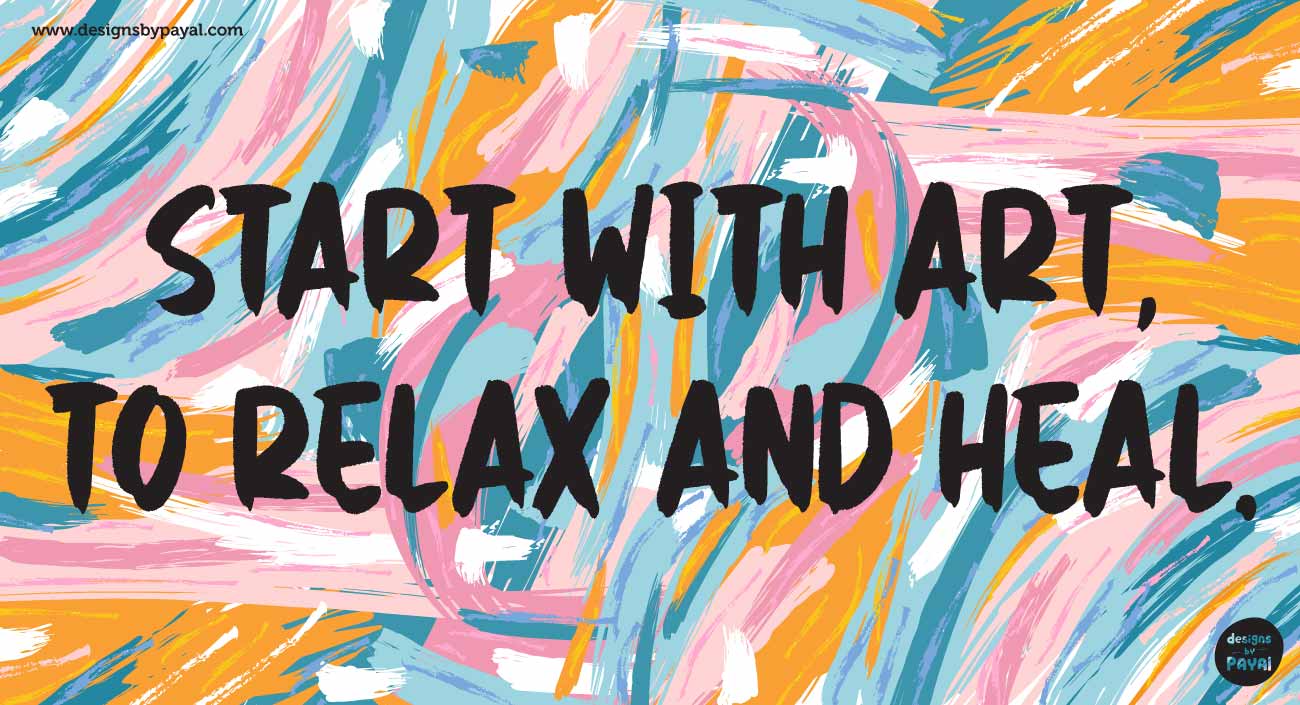 Start with art to relax and heal
